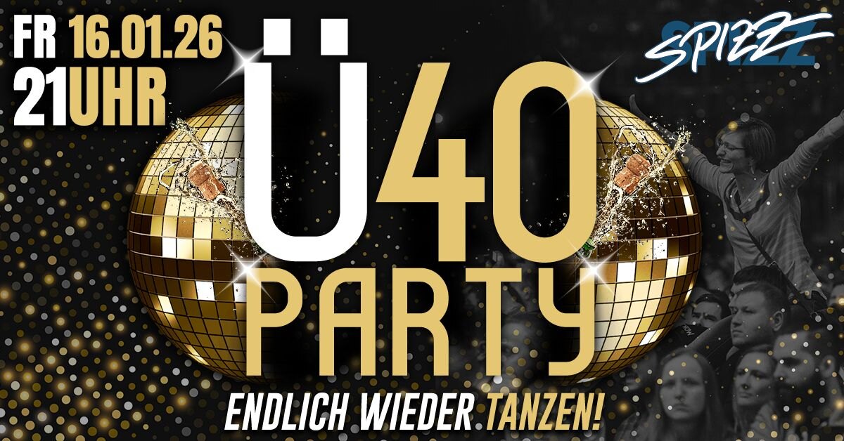 &Uuml;40 Party