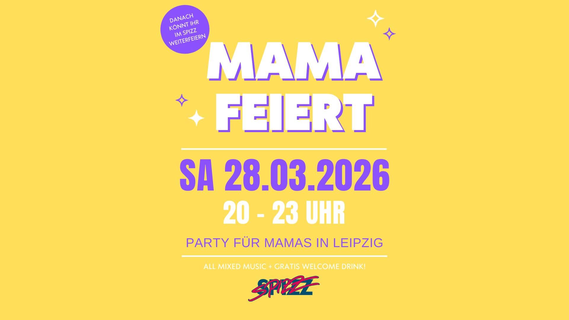 Mama feiert!