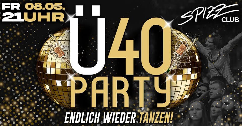 &Uuml;40 Party